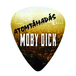Moby Dick - Atomtámadás pengető