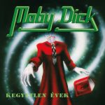 Moby Dick - Kegyetlen évek (Zöld - LP)