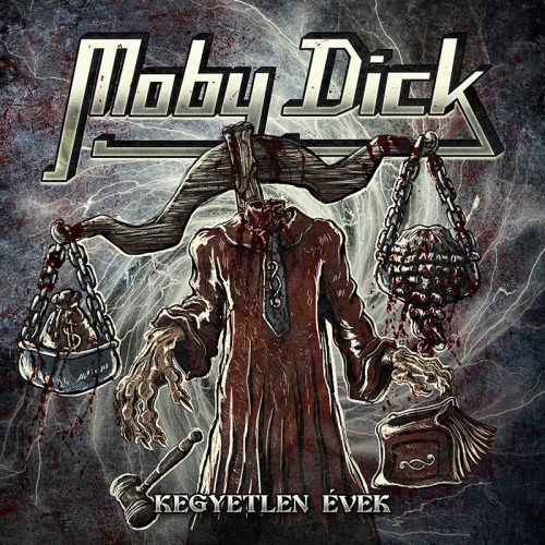 Moby Dick - Kegyetlen évek (2016) LP
