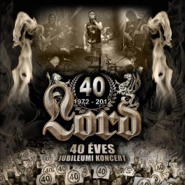 Lord - 40 Éves Jubileum (2CD)