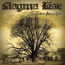 Magma Rise - To Earth To Ashes To Dust LP