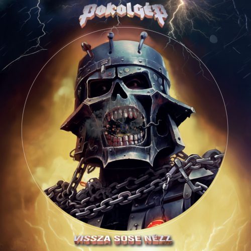 Pokolgép - Vissza sose nézz LP (Picture Disc)