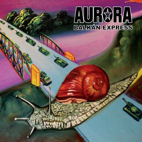 Aurora - Balkán Express CD