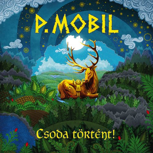 P.Mobil - Csoda történt! LP
