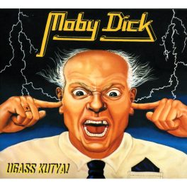 Moby Dick - Ugass kutya! CD
